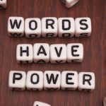 The Power of Words