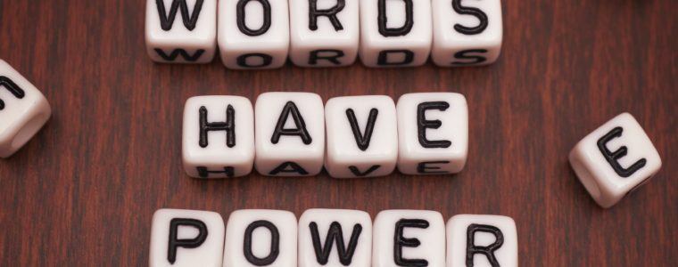 The Power of Words